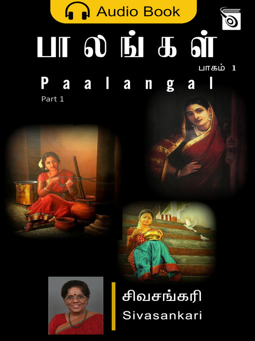 Title details for Paalangal - Part 1 by Sivasankari - Available